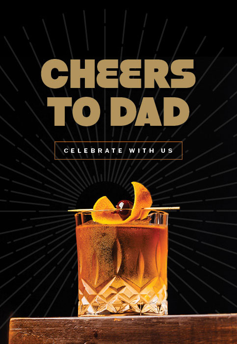 Father’s Day Reservations Available