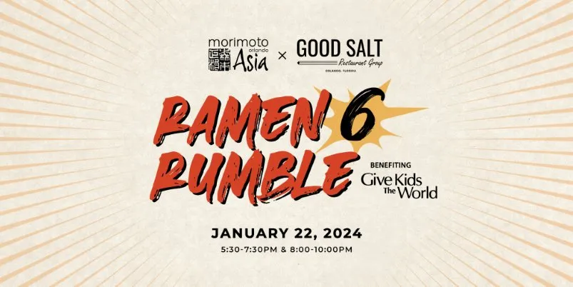 Morimoto Asia presents Ramen Rumble 6 taking place on January 23, 2024 at 5:30 PM & 8:00 PM