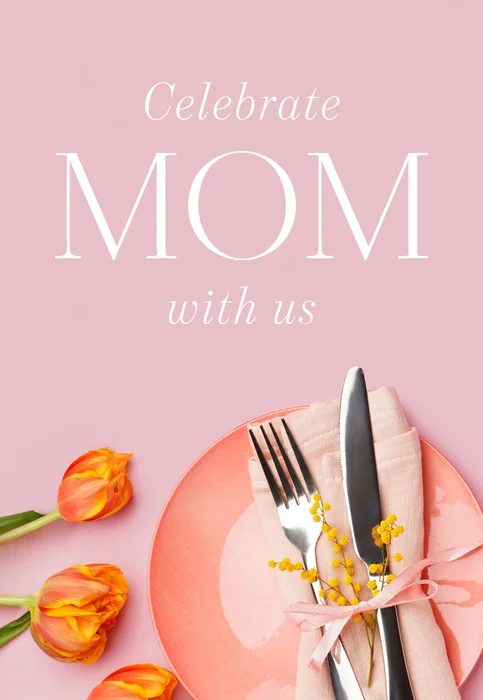 Mother’s Day Reservations Available